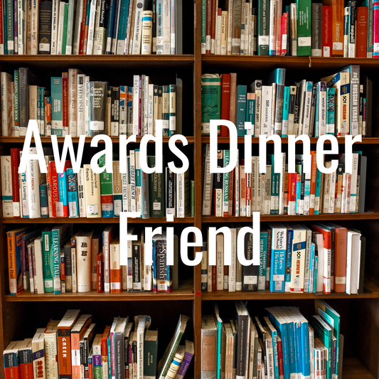 Awards Dinner Friend