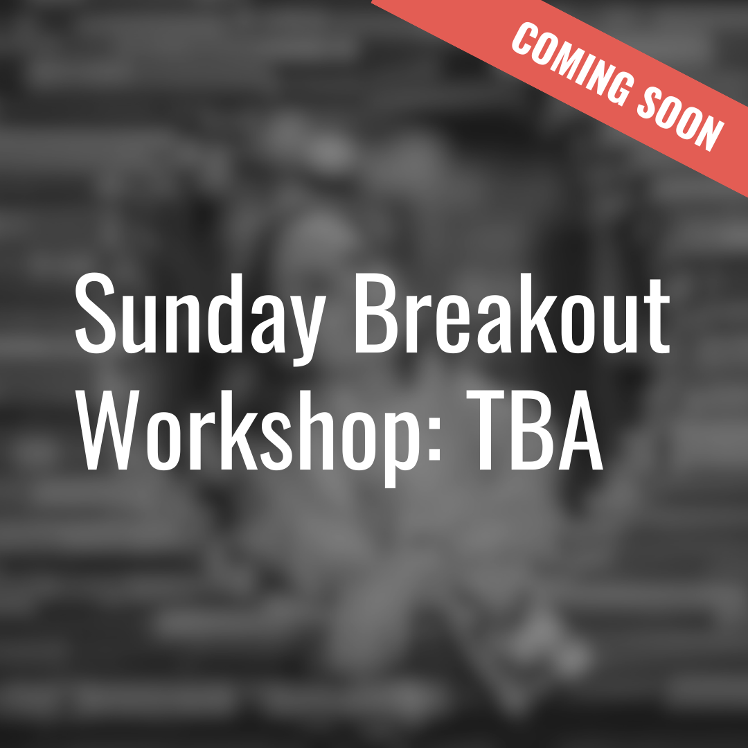 Sunday Breakout Session: D