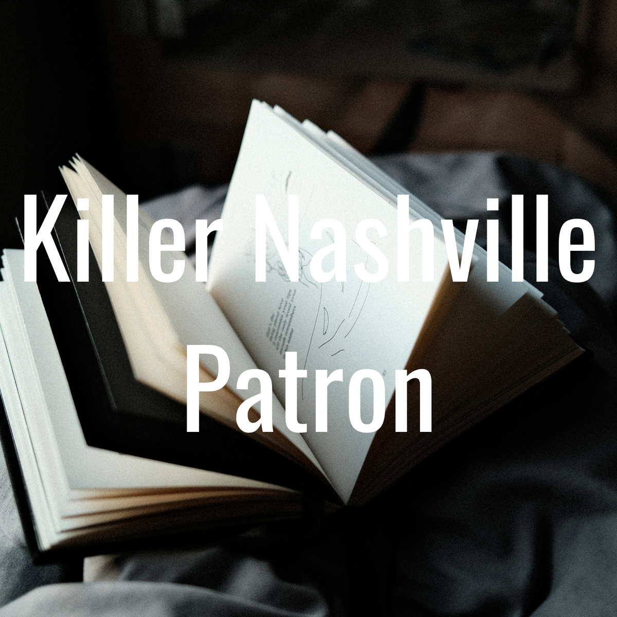 Killer Nashville Patron