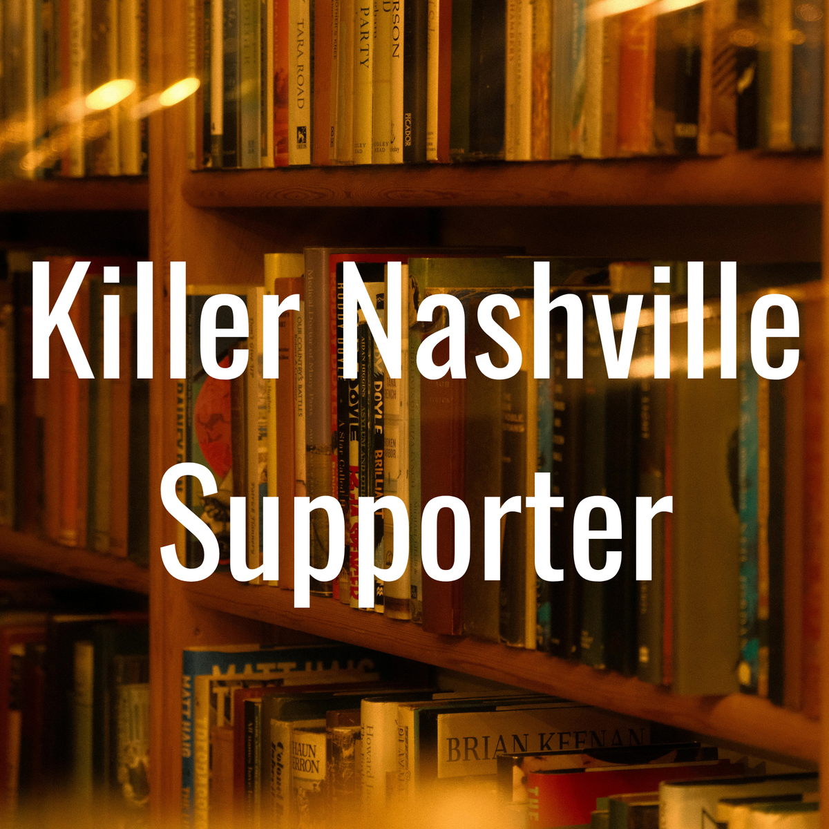 Killer Nashville Supporter